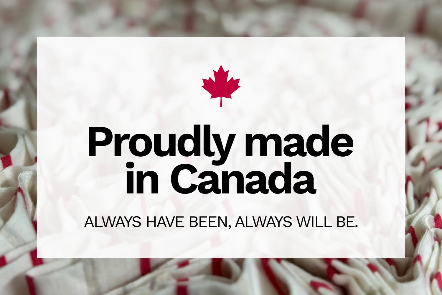 Miik Blog: Proudly made in Canada, always have been, always will be