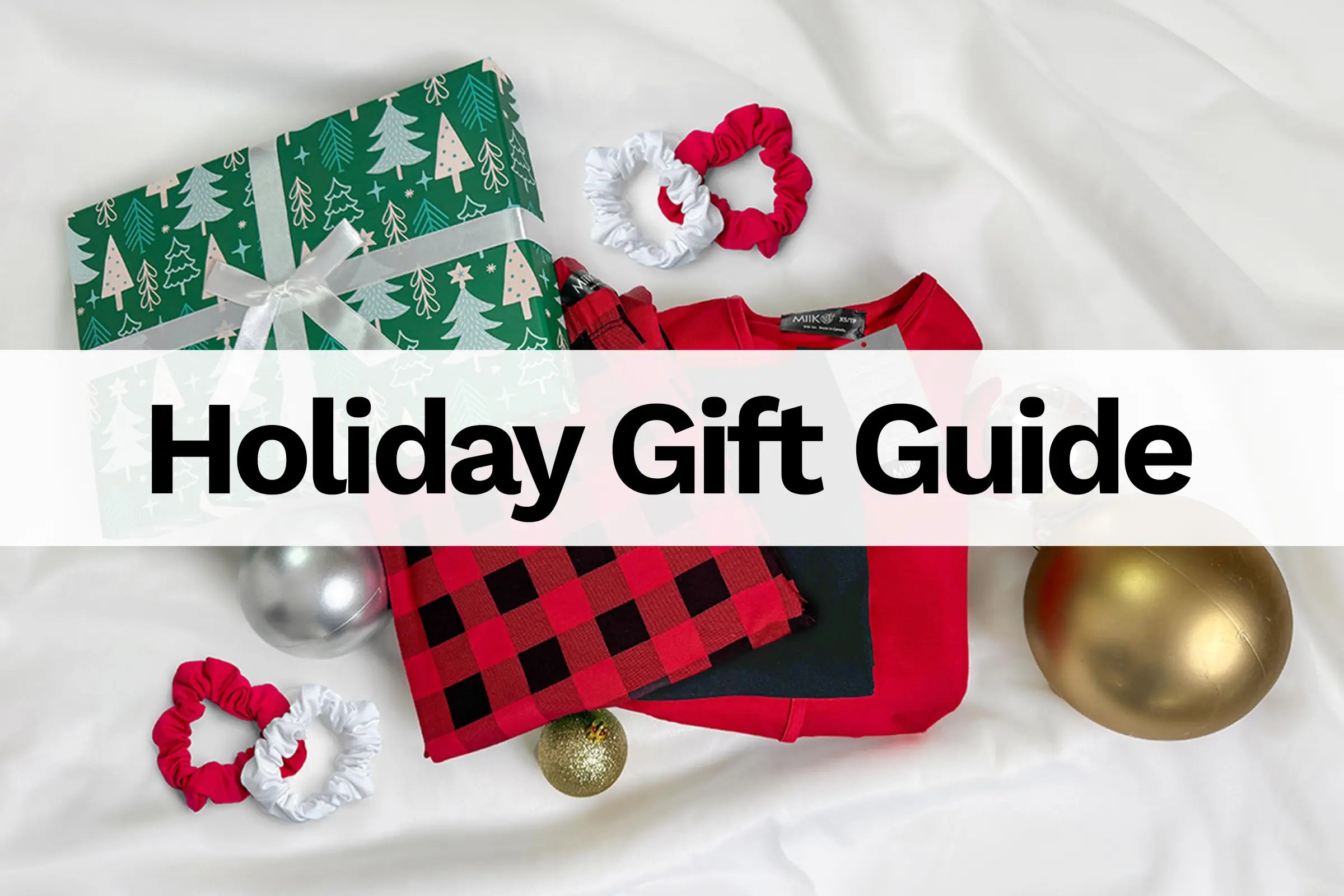 Miik Blog: holiday items and miik clothing with text holiday gift guide over top